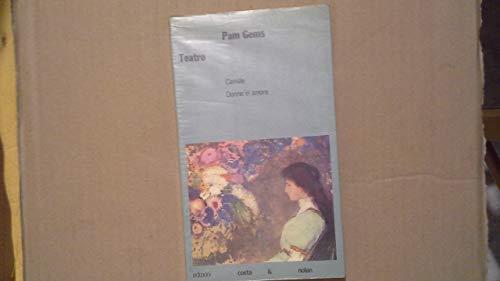 Teatro. Camille-Donne in amore - Pam Gems - copertina