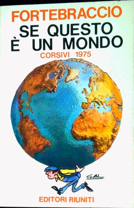 Se questo e un mondo. Corsivi 1975 - Mario Melloni - copertina