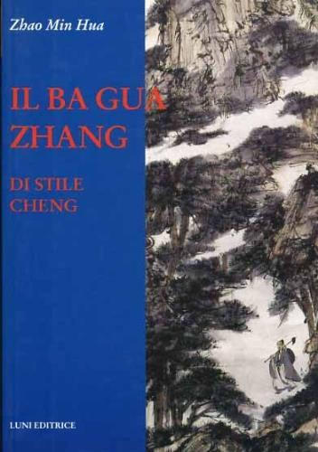 Il Ba Gua Zhang di stile Cheng - copertina