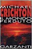 Il mondo perduto - Michael Crichton - copertina