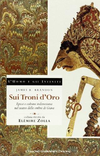 Sui Troni d'Oro. Epica e cultura indonesiana nel teatro delle ombre di Giava - copertina