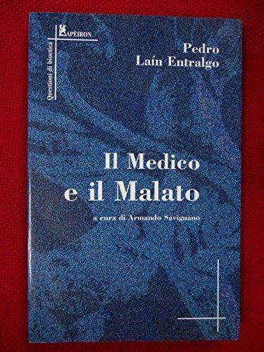 Il medico e il malato - Pedro Lain Entralgo - copertina