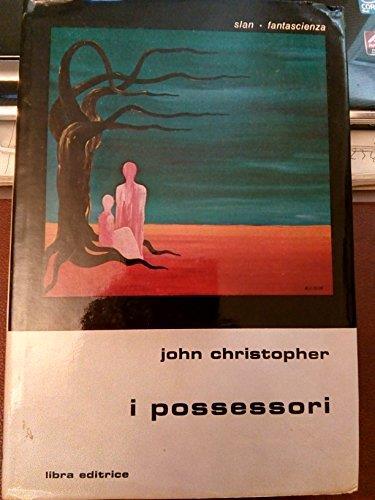 I possessori - John Christopher - copertina