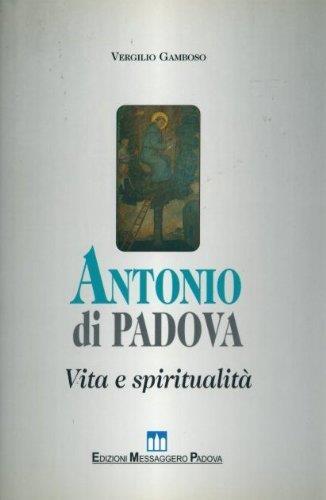 Antonio di Padova. Vita e spiritualità - Vergilio Gamboso - copertina
