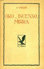 Oro incenso mirra