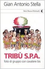 Tribù s.p.a. Foto di gruppo con cavaliere bis