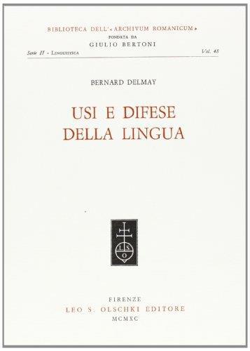 Usi e difese della lingua - Bernard Delmay - copertina