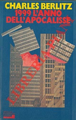 1999 L’Anno Dell’Apocalisse - Charles Berlitz - copertina