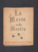 La Messa nella musica dalle origini al nostro tempo