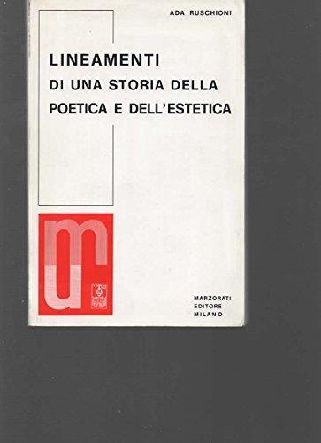 Lineamenti di una storia della poetica e dell'estetica - Ada Ruschioni - copertina