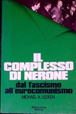Il complesso di Nerone dal fascismo all'eurocomunismo