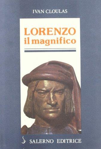 Lorenzo il Magnifico - Ivan Cloulas - copertina