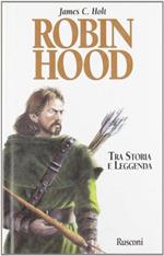 Robin Hood. Tra storia e leggenda
