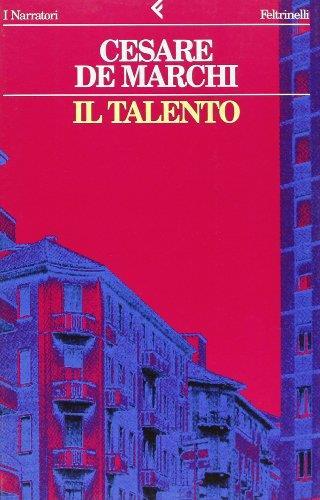 Il talento - Cesare De Marchi - copertina