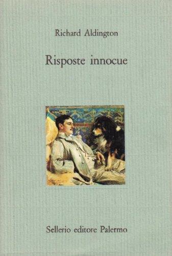 Risposte innocue - Richard Aldington - copertina