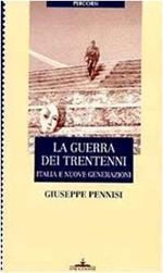 La guerra dei trentenni. Italia e nuove generazioni