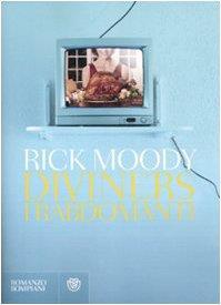 Diviners. I rabdomanti - Rick Moody - copertina