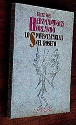 Lo spaventacavalli nel roseto