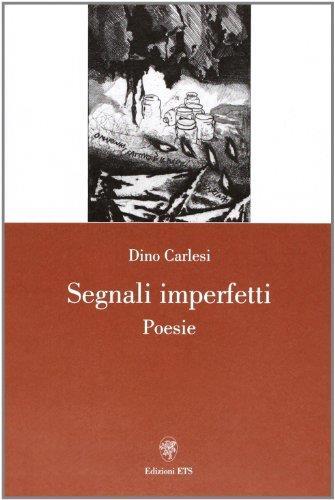 Segnali imperfetti - Dino Carlesi - copertina