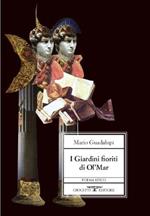 I giardini fioriti di Ol'Mar