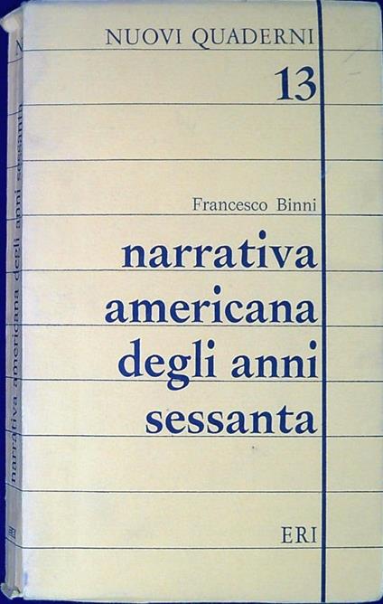Narrativa americana degli anni sessanta - Francesco Binni - copertina