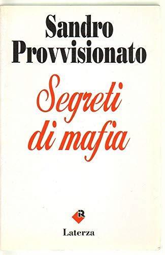 Segreti di mafia - Sandro Provvisionato - copertina
