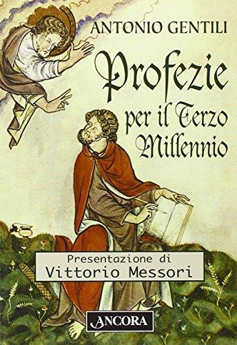 Profezie per il terzo millennio - Antonio Gentili - copertina