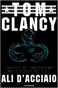 Ali d'acciaio - Tom Clancy - copertina