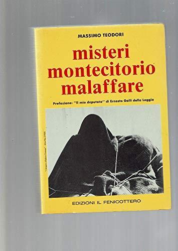 Misteri, Montecitorio, malaffare - Massimo Teodori - copertina