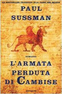 L' armata perduta di Cambise - Paul Sussman - copertina
