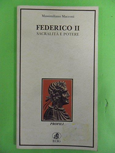 Federico II. Sacralità e potere - Massimiliano Macconi - copertina