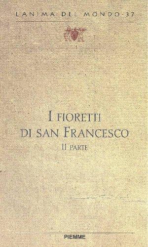 I Fioretti di San Francesco. II parte - Marcello Pagnini - copertina