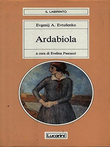 Ardabiola - Evgenij Evtusenko - copertina