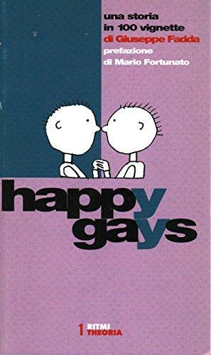 Happy gays. Una storia in 100 vignette - Giuseppe Fadda - copertina