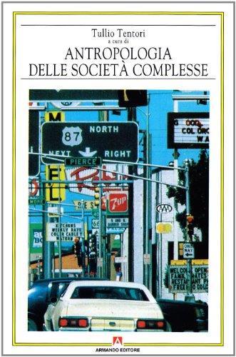 Antropologia delle società complesse - Tullio Tentori - copertina