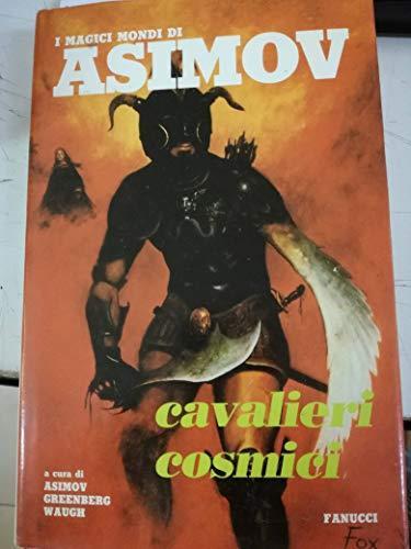 Cavalieri cosmici - Isaac Asimov - copertina