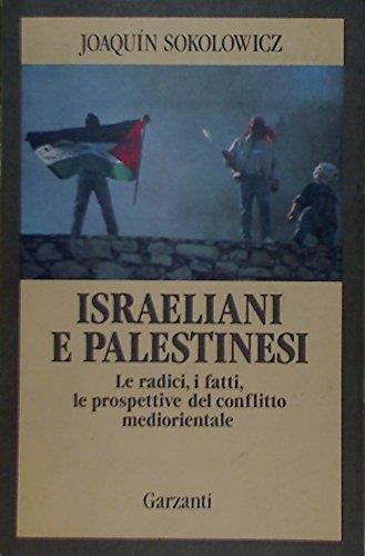 Israeliani e palestinesi - Joaquin Sokolowicz - copertina