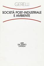 Società post-industriale e ambiente