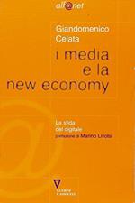 I media e la new economy. La sfida digitale