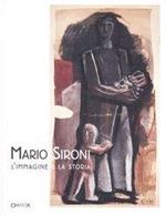 Mario Sironi. L'immagine e la storia. Catalogo della mostra (Vigevano, 19 marzo-29 maggio 2005)