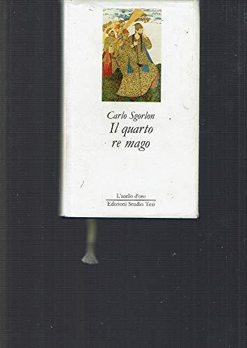 Il quarto re mago - Carlo Sgorlon - copertina