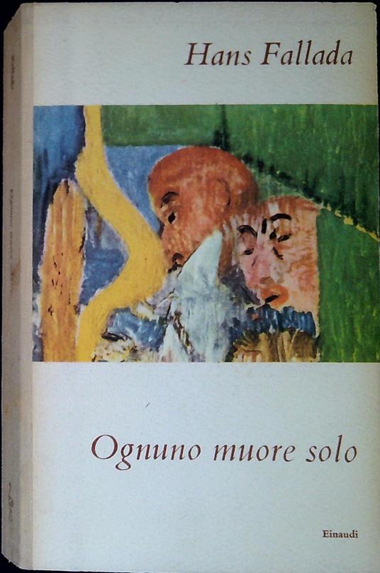 Ognuno muore solo - Hans Fallada - copertina