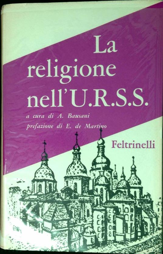 La religione nell'U.R.S.S - Alessandro Bausani - copertina