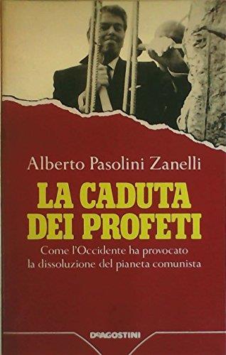 La caduta dei profeti - Alberto Pasolini Zanelli - copertina
