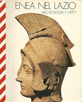 Enea nel Lazio: archeologia e mito - copertina
