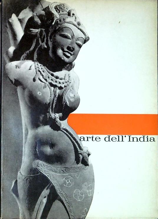 Arte dell'India cinquemila anni di arte dell'India catalogo della mostra - Mario Bussagli - copertina