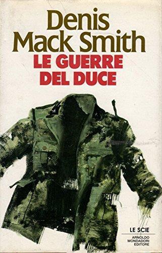 Le guerre del Duce - Denis Mack Smith - copertina