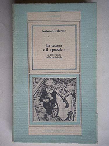 La tessera e il "puzzle". La letteratura della sociologia - Antonio Palermo - copertina