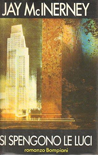 Si spengono le luci - Jay McInerney - copertina