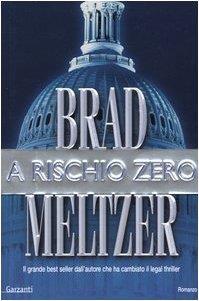 A rischio zero - Brad Meltzer - copertina